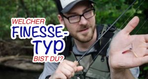 Der Test für Angler: Finesse-Angeln – welcher Typ bist Du?